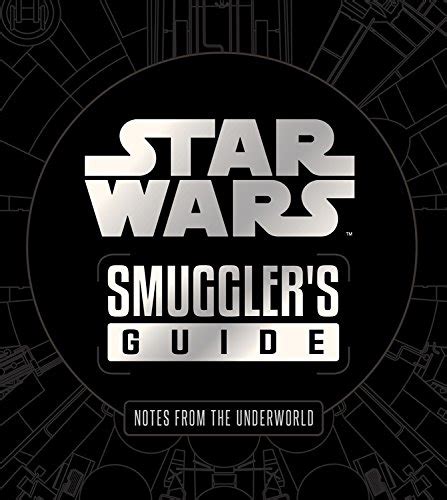 Star Wars: Smuggler's Guide (Deluxe Edition) by Daniel Wallace - Book Outlet