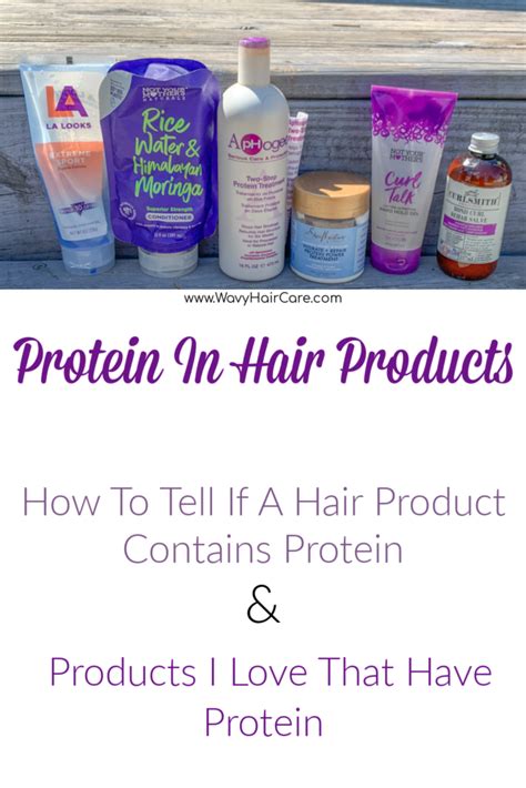 Identifying Protein Hair Products - Wavy Hair Care