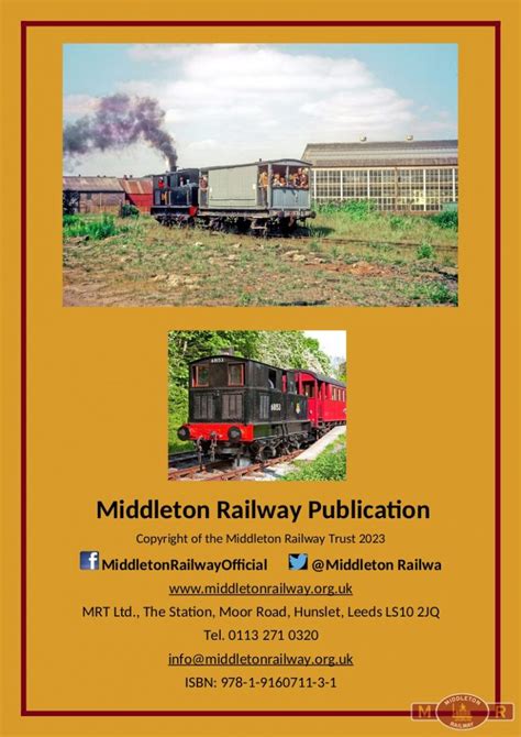 The Middleton Railway Volume 2: Six Decades of Preservation – Middleton Railway