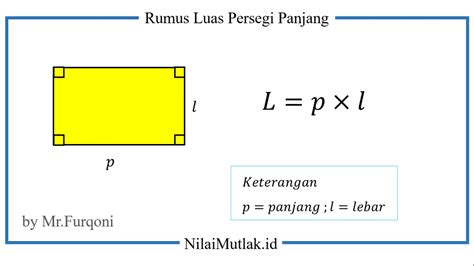 √ Rumus Luas Persegi Panjang dan Contoh Soal Lengkap - Nilai Mutlak