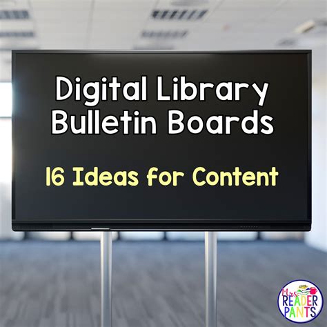 Digital Bulletin Boards: 16 Ideas for Library Content - MrsReaderPants