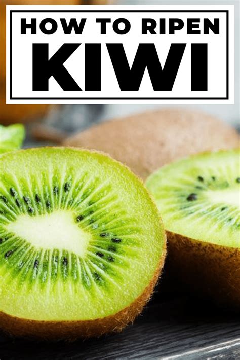 How to Ripen Kiwi Faster - Insanely Good