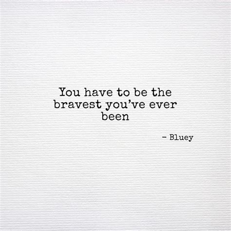 Be the Bravest You've Ever Been - Bluey