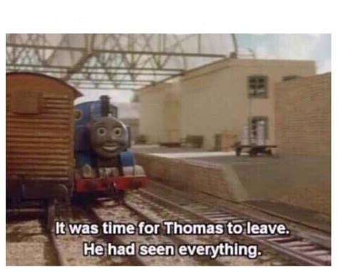 Funny Thomas Train Memes