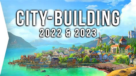 30 New Upcoming PC CITY-BUILDING Games in 2022 & 2023 Best Survival ...