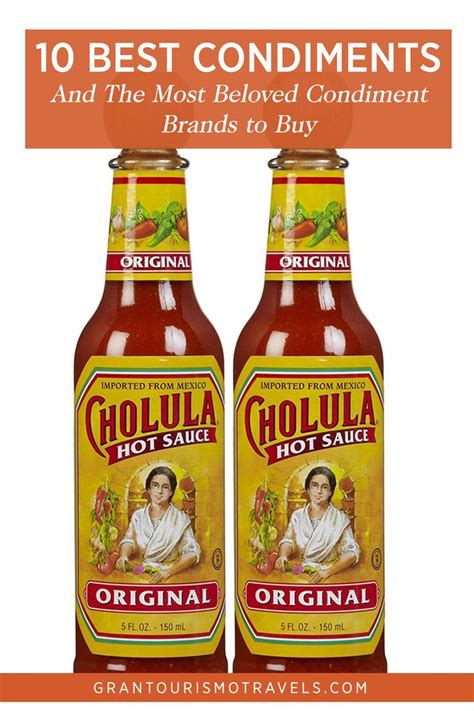 10 Best Condiments and The Most Beloved Condiment Brands to Buy | Condiments, Best mexican ...