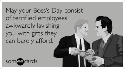 Gifts Employees Bosses Boss Day Funny Ecard | Boss's Day Ecard