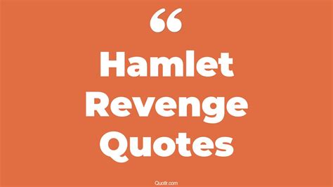 19+ Jittery Hamlet Revenge Quotes That Will Unlock Your True Potential