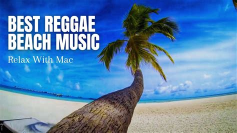 Best Reggae Beach Music : Reggaeton Non Stop Music (Oceans, Beaches, Tropical) - YouTube