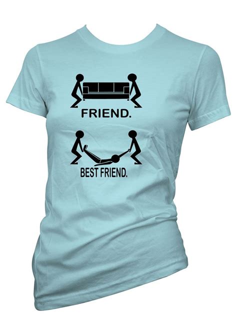 Womens Funny Sayings Slogans tshirts & Tops-Friend..Best Friend T Shirt | eBay