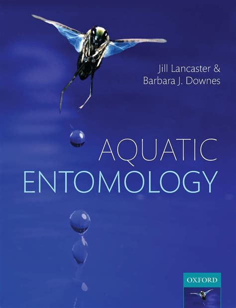 Amazon.com: Aquatic Entomology: 9780199573226: Lancaster, Jill, Downes, Barbara J.: Books