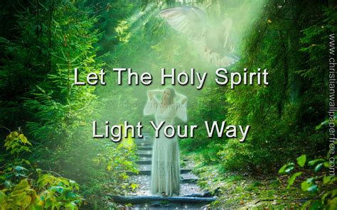 Let the Holy Spirit Light Your Way - Christian Wallpaper Free