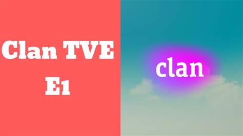 #1 Clan TVE Logo History - YouTube