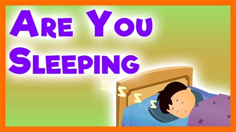 Are you sleeping nursery rhyme - jawerimmo