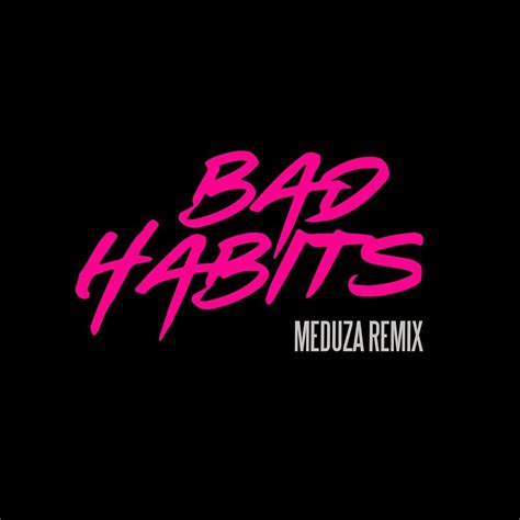 Ed Sheeran – Bad Habits (MEDUZA Remix) Lyrics | Genius Lyrics