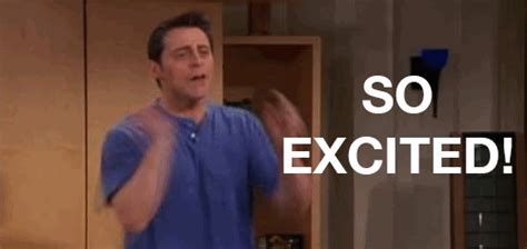 SO EXCITED GIF - Soexcited Friends Chandler - Discover & Share GIFs