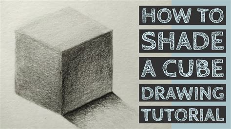 How to Shade a Cube - Pencil Shading Tutorial - YouTube