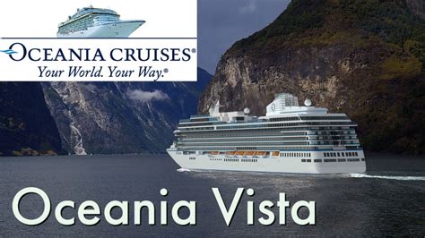 The Reveal of the Oceania Vista - New Luxury Cruise Ship by Oceania ...