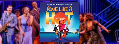 Some Like It Hot Original Broadway Cast Recording Available Now ...