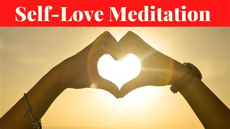 Guided Meditation for Self- Love |Transform Your Life - YouTube