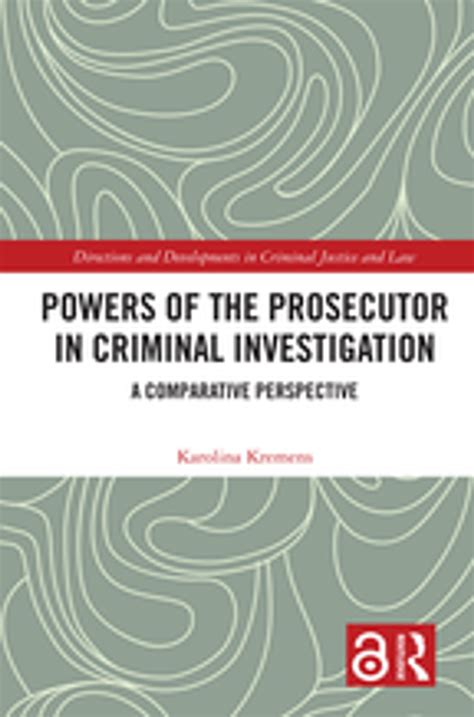 Powers of the Prosecutor in Criminal Investigation eBook by Karolina Kremens - EPUB | Rakuten ...