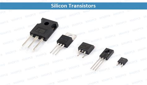 Silicon Transistor: Definition, History & Principles | MAD PCB