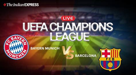 bayern vs barcelona live ticker Bayern vs barcelona live ticker - Europedias