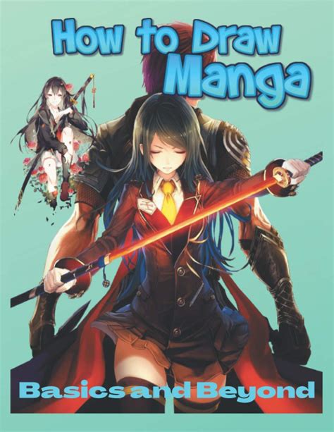 Buy How to draw Manga Basics and Beyond: Anime Drawing Book for Beginners | Learn to Draw Anime ...