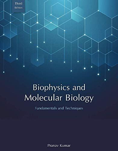 Buy Fundamentals and Techniques of Biophysics and Molecular Biology ...