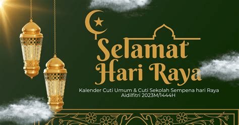 Hari Raya Aidilfitri 2023 : Tarikh Cuti Umum & Cuti Sekolah KPM