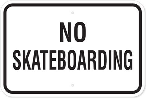 No Skateboarding Sign