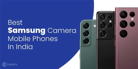 5 Best Samsung Camera Phones In India December 2023 | Cashify Mobile ...