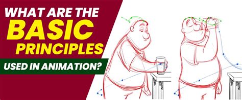 What Are The Basic Principles Used In Animation?