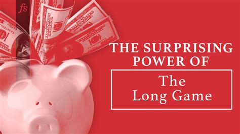 The Surprising Power of The Long Game