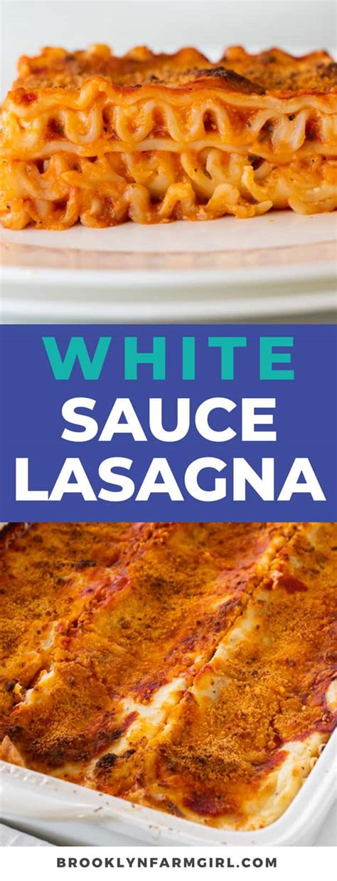 White Sauce Lasagna - Brooklyn Farm Girl