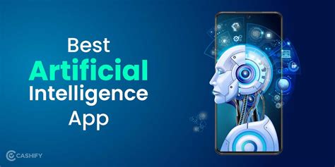 12 Best AI (Artificial intelligence) App Of 2024 | Cashify Blog