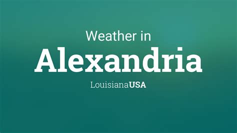 Weather for Alexandria, Louisiana, USA