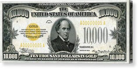 U.S. Ten Thousand Dollar Bill - 1934 $10000 USD Treasury Note Canvas Print / Canvas Art by Serge ...