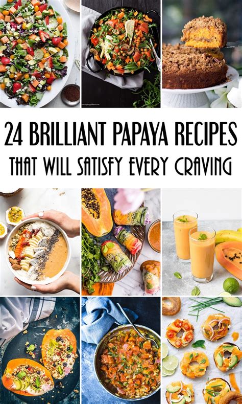 24 Brilliant Papaya Recipes That Will Satisfy Every Craving