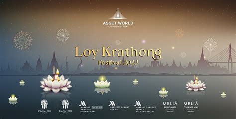 Welcome the Loy Krathong Festival 2023 with Exclusive Promotions from ...