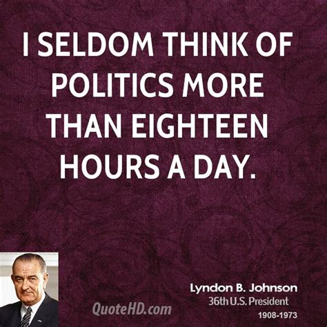 Lyndon B Johnson Famous Quotes. QuotesGram