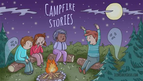 14 Best Campfire Stories (Scary / Funny / Creepy) - IcebreakerIdeas