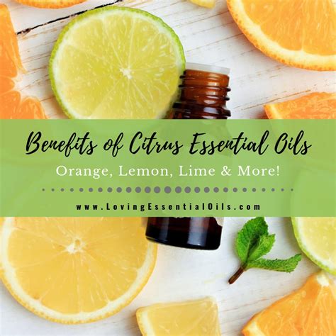 12 Benefits of Citrus Essential Oils - Orange, Lemon, Lime Recipes