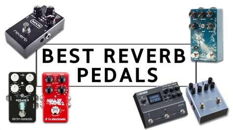 The best reverb pedals 2021: 10 great options for your pedalboard ...