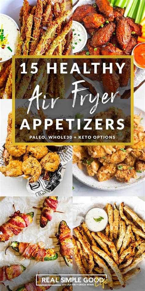 15 Air Fryer Appetizers & Snacks - Real Simple Good