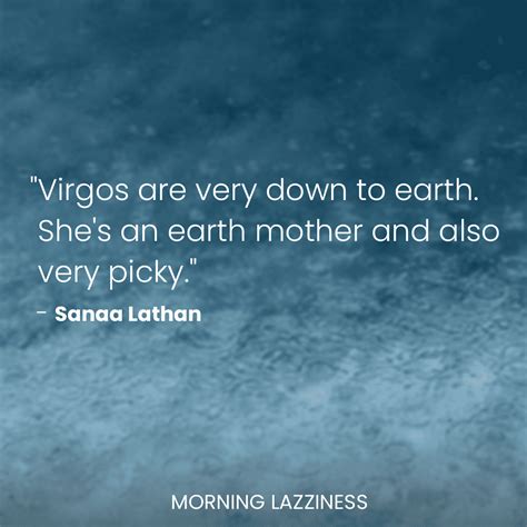 50 Best Virgo Quotes That Reveal The Personality Traits - Morning Lazziness