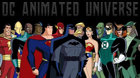 DC Animated Universe - Heroes by Daviddv1202 on DeviantArt