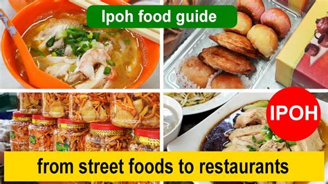 famous food in Ipoh must-try guide- from street foods to restaurants