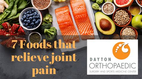 7 Foods That Can Relieve Your Joint Pain - Dayton Orthopaedic Surgery