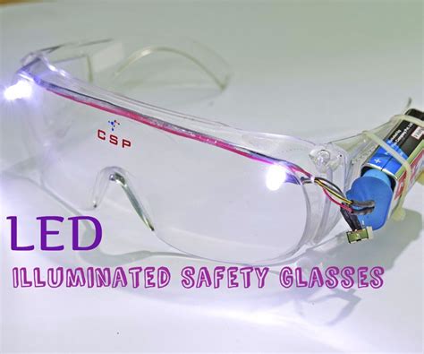 LED Illuminated Safety Glasses : 6 Steps (with Pictures) - Instructables